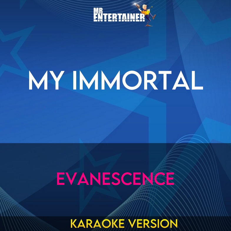 My Immortal - Evanescence (Karaoke Version) from Mr Entertainer Karaoke