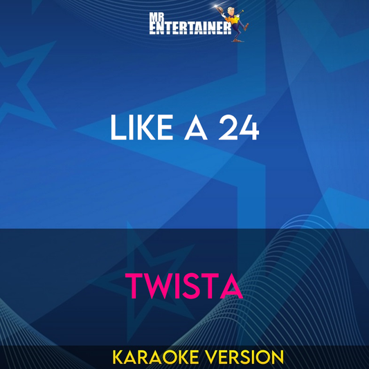 Like A 24 - Twista