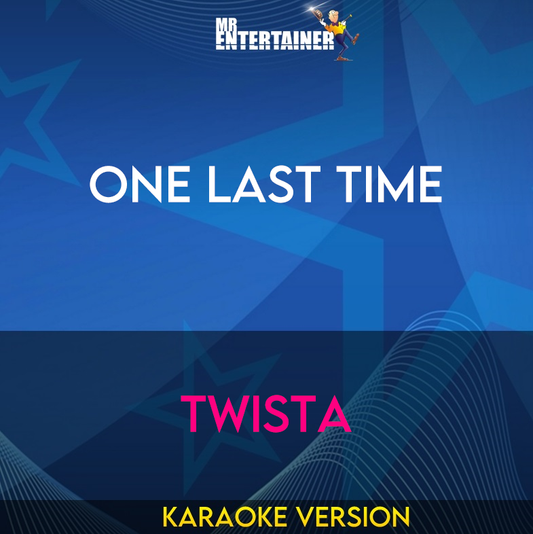 One Last Time - Twista