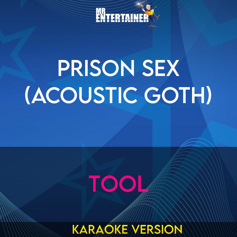 Prison Sex (acoustic Goth) - Tool