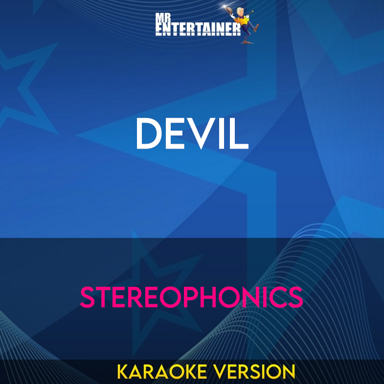 Devil - Stereophonics (Karaoke Version) from Mr Entertainer Karaoke