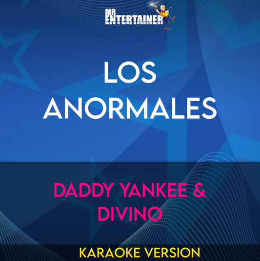 Los Anormales - Daddy Yankee & Divino (Karaoke Version) from Mr Entertainer Karaoke
