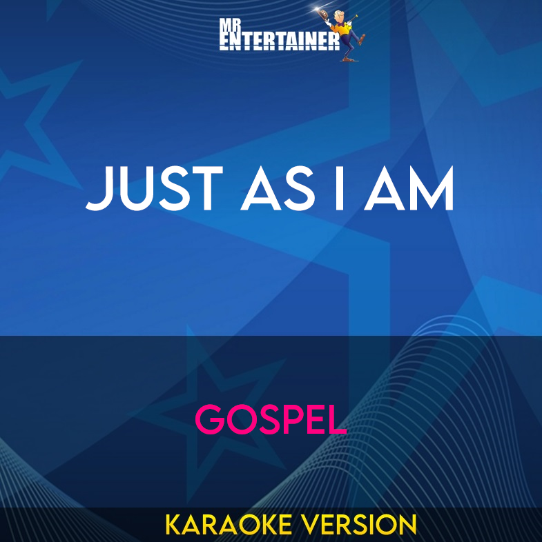 Just As I Am - Gospel (Karaoke Version) from Mr Entertainer Karaoke