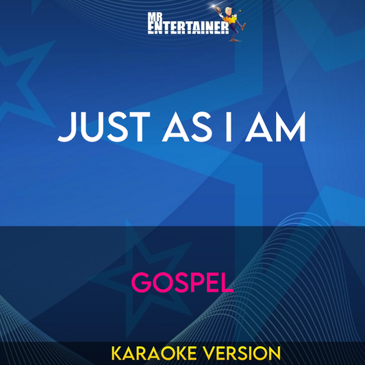 Just As I Am - Gospel (Karaoke Version) from Mr Entertainer Karaoke