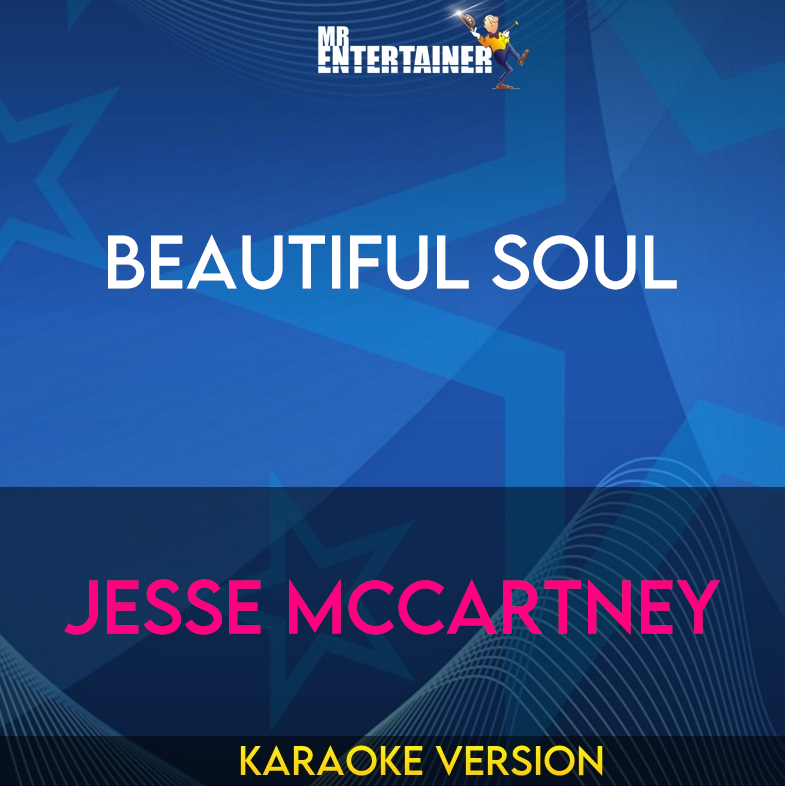 Beautiful Soul - Jesse McCartney (Karaoke Version) from Mr Entertainer Karaoke