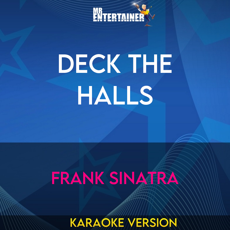 Deck The Halls - Frank Sinatra (Karaoke Version) from Mr Entertainer Karaoke