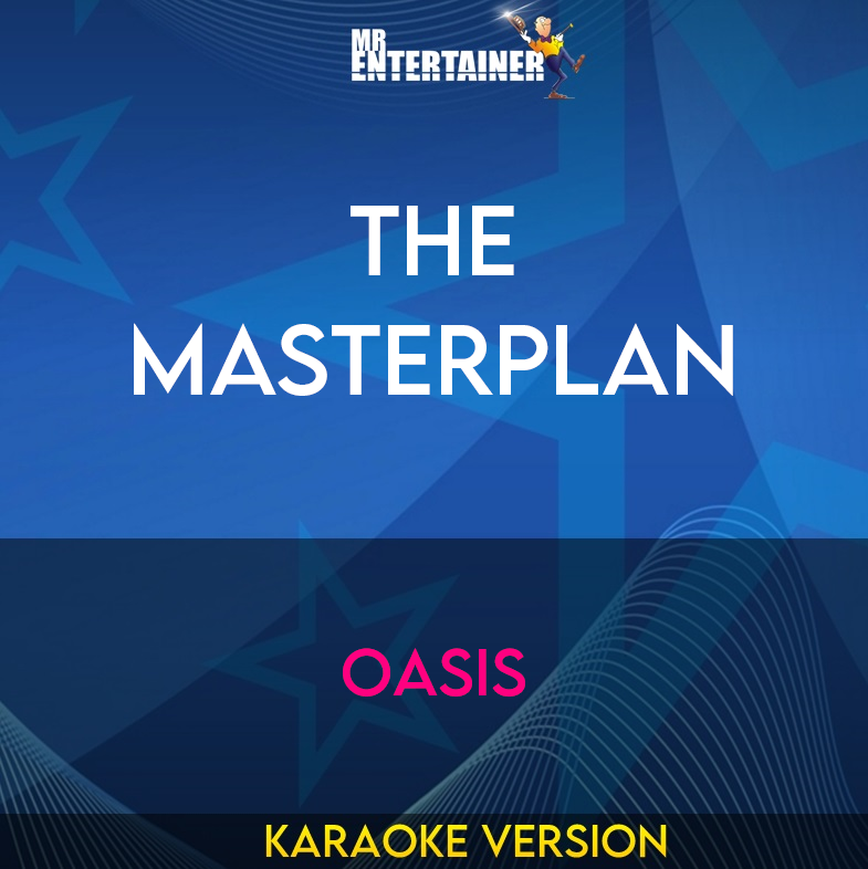 The Masterplan - Oasis (Karaoke Version) from Mr Entertainer Karaoke