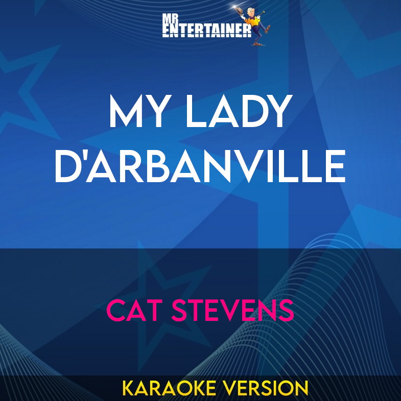 My Lady D'arbanville - Cat Stevens (Karaoke Version) from Mr Entertainer Karaoke