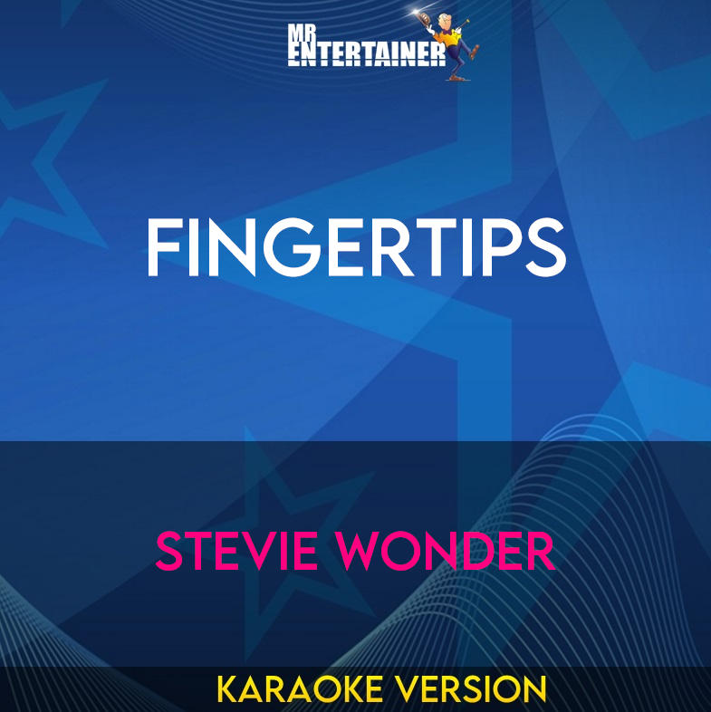 Fingertips - Stevie Wonder (Karaoke Version) from Mr Entertainer Karaoke