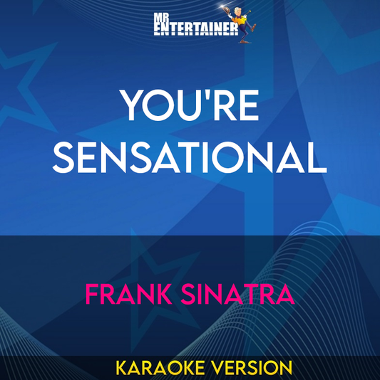 You're Sensational - Frank Sinatra (Karaoke Version) from Mr Entertainer Karaoke