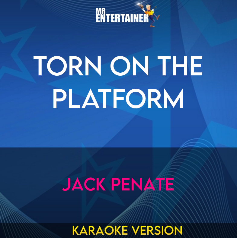 Torn On The Platform - Jack Penate (Karaoke Version) from Mr Entertainer Karaoke