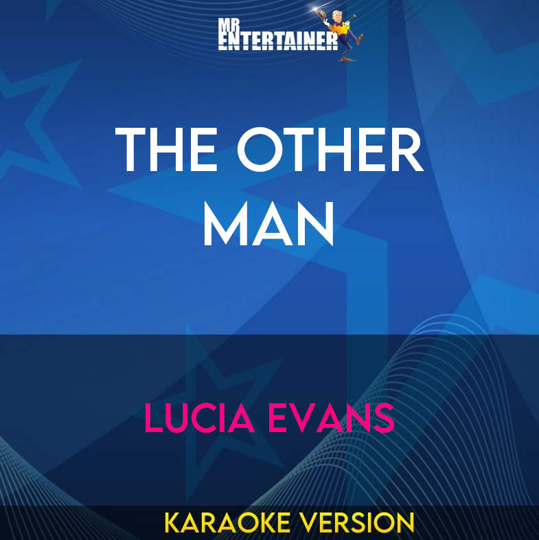 The Other Man - Lucia Evans (Karaoke Version) from Mr Entertainer Karaoke