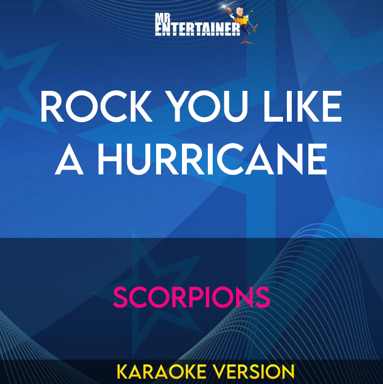 Rock You Like A Hurricane - Scorpions (Karaoke Version) from Mr Entertainer Karaoke