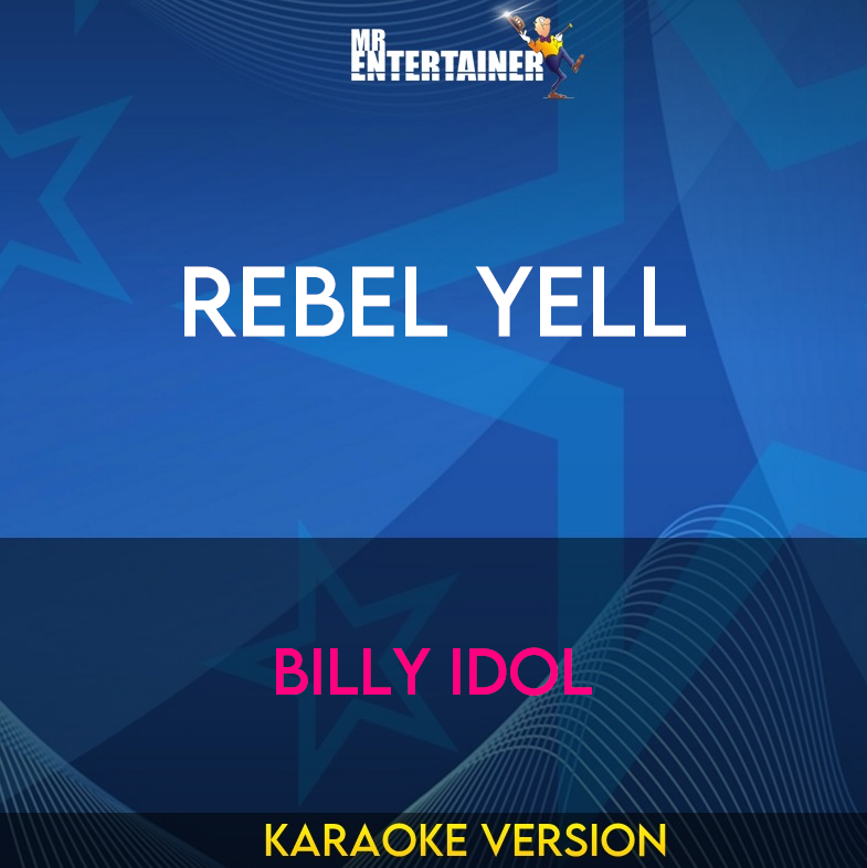 Rebel Yell - Billy Idol (Karaoke Version) from Mr Entertainer Karaoke
