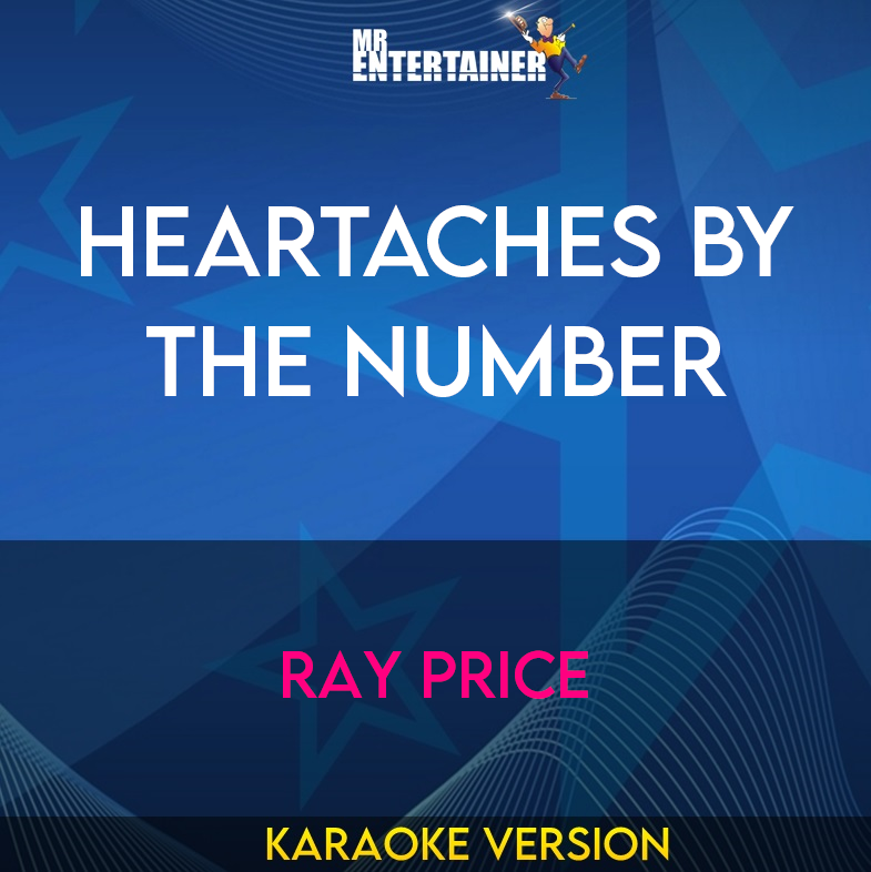 Heartaches By The Number - Ray Price (Karaoke Version) from Mr Entertainer Karaoke