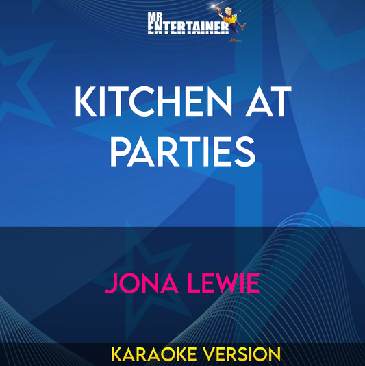 Kitchen At Parties - Jona Lewie (Karaoke Version) from Mr Entertainer Karaoke