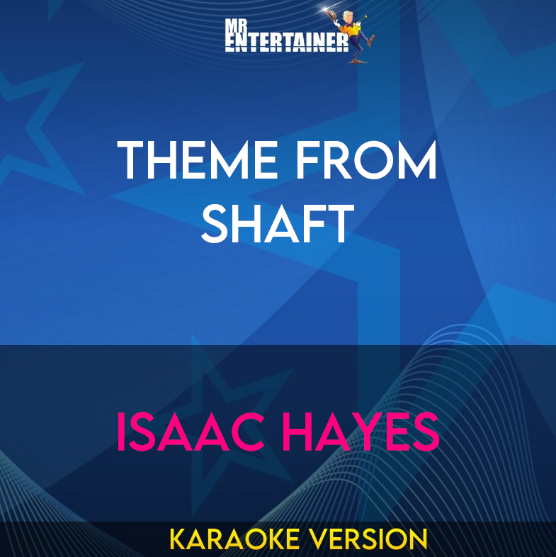 Theme From Shaft - Isaac Hayes