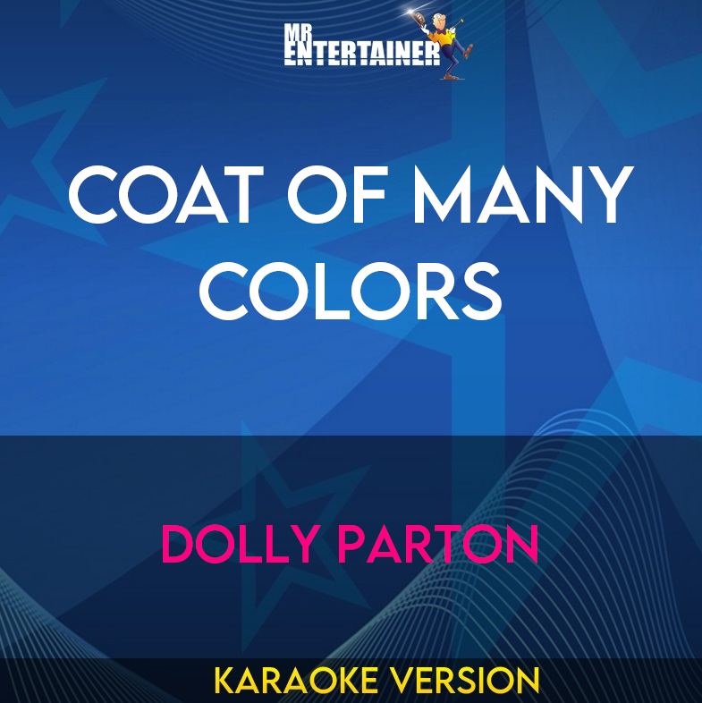 Coat Of Many Colors - Dolly Parton (Karaoke Version) from Mr Entertainer Karaoke