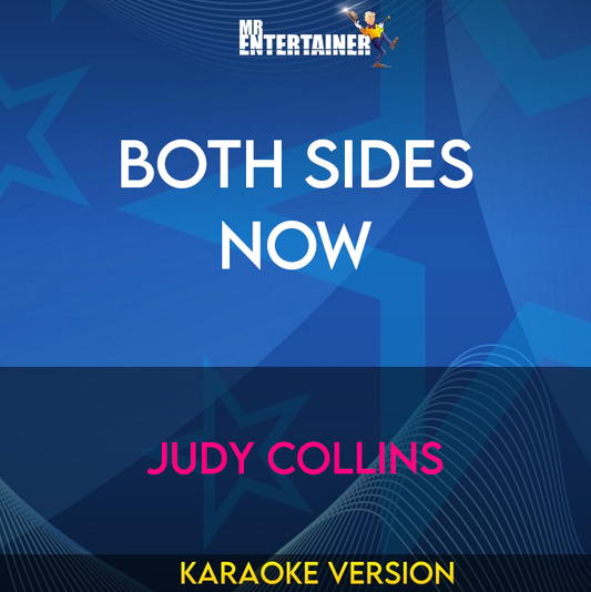 Both Sides Now - Judy Collins (Karaoke Version) from Mr Entertainer Karaoke