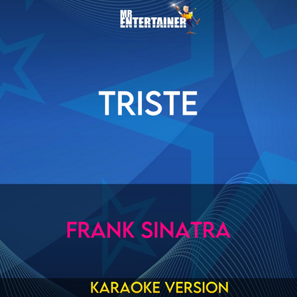 Triste - Frank Sinatra (Karaoke Version) from Mr Entertainer Karaoke