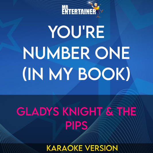 You're Number One (In My Book) - Gladys Knight & The Pips (Karaoke Version) from Mr Entertainer Karaoke