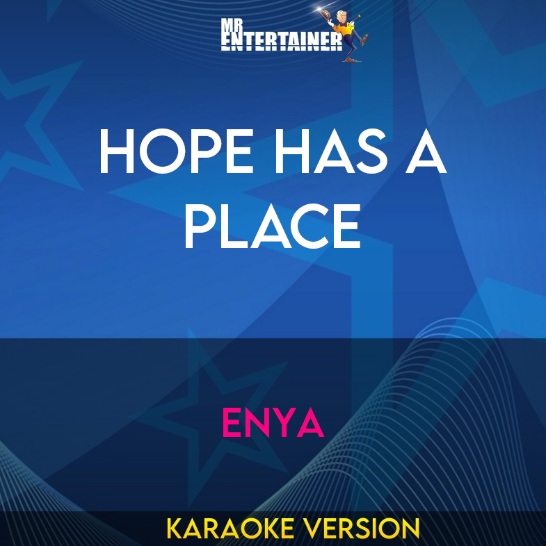 Hope Has A Place - Enya (Karaoke Version) from Mr Entertainer Karaoke