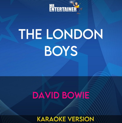 The London Boys - David Bowie (Karaoke Version) from Mr Entertainer Karaoke