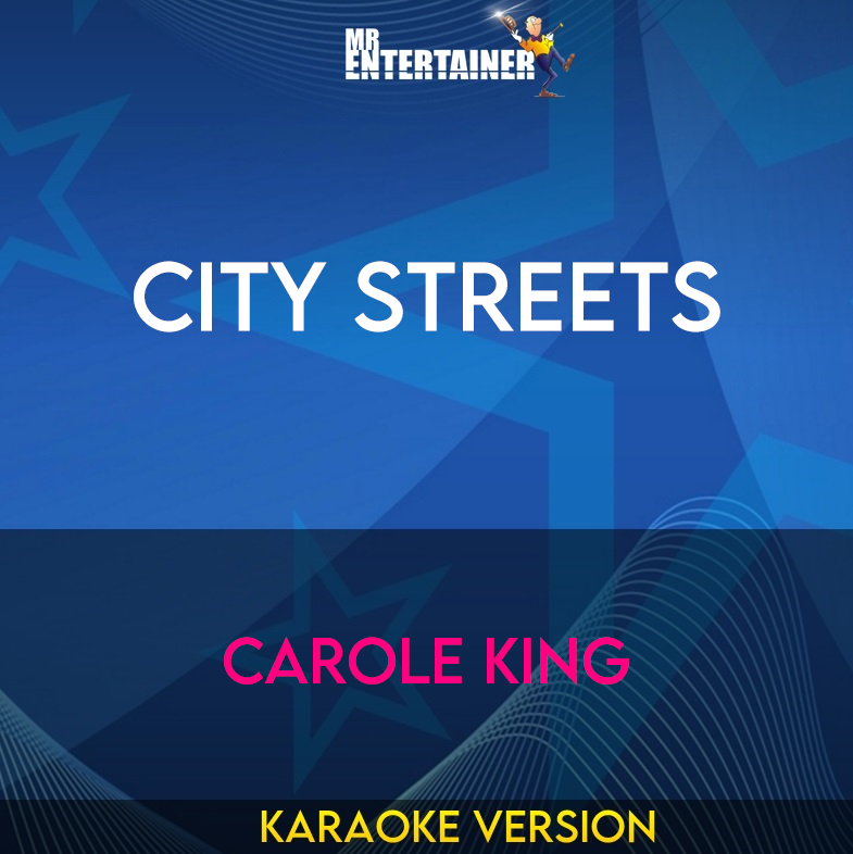 City Streets - Carole King (Karaoke Version) from Mr Entertainer Karaoke