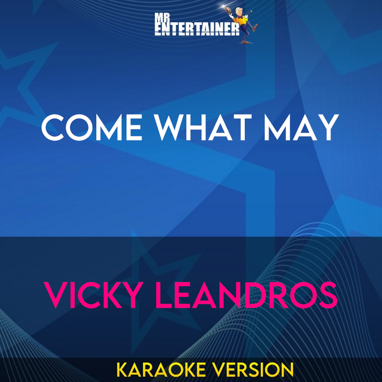 Come What May - Vicky Leandros (Karaoke Version) from Mr Entertainer Karaoke