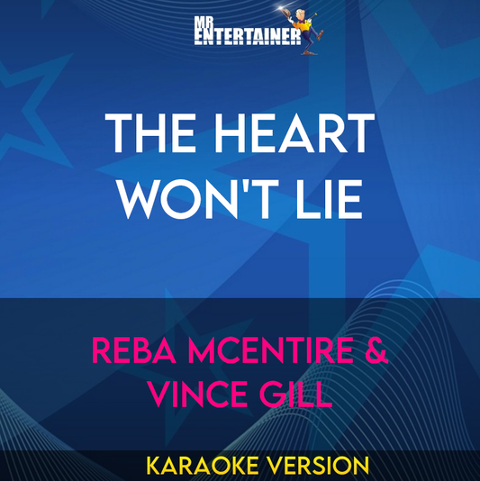 The Heart Won't lie - Reba McEntire & Vince Gill (Karaoke Version) from Mr Entertainer Karaoke