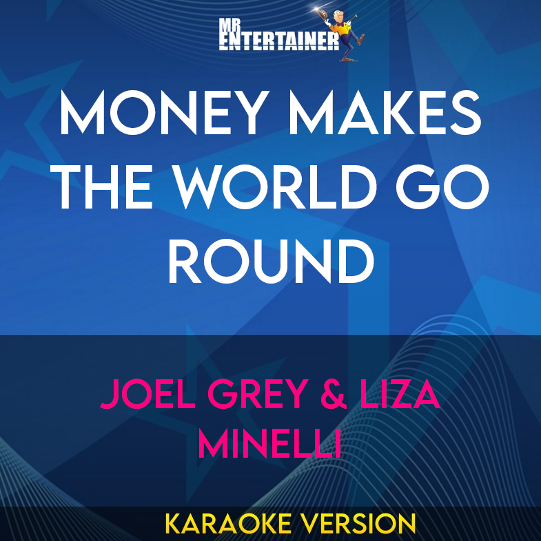 Money Makes The World Go Round - Joel Grey & Liza Minelli (Karaoke Version) from Mr Entertainer Karaoke
