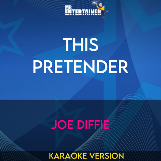 This Pretender - Joe Diffie (Karaoke Version) from Mr Entertainer Karaoke