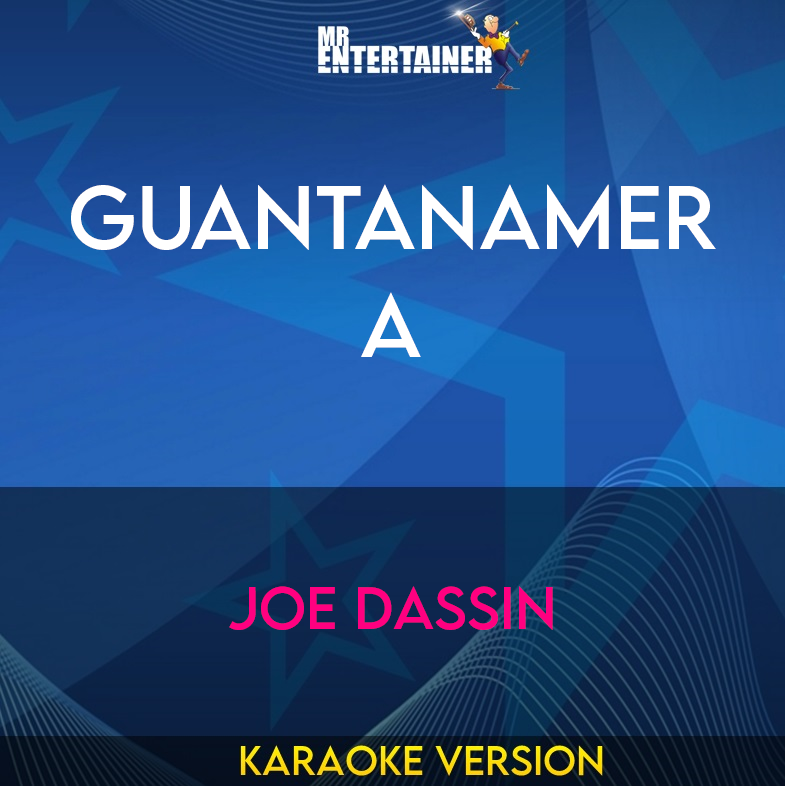Guantanamera - Joe Dassin (Karaoke Version) from Mr Entertainer Karaoke