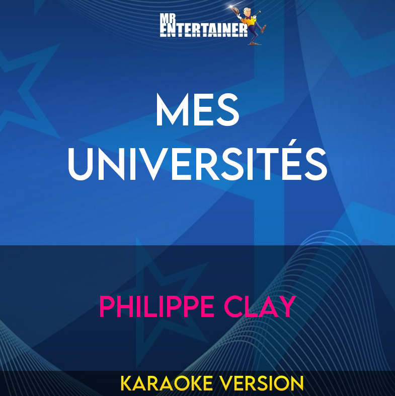 Mes Universités - Philippe Clay (Karaoke Version) from Mr Entertainer Karaoke