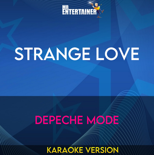 Strange Love - Depeche Mode (Karaoke Version) from Mr Entertainer Karaoke