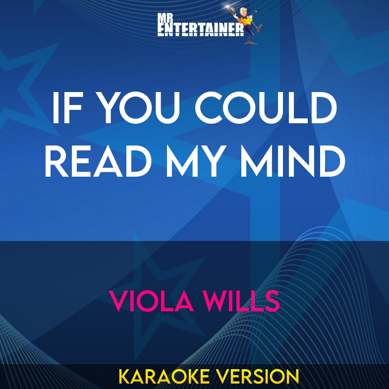 If You Could Read My Mind - Viola Wills (Karaoke Version) from Mr Entertainer Karaoke