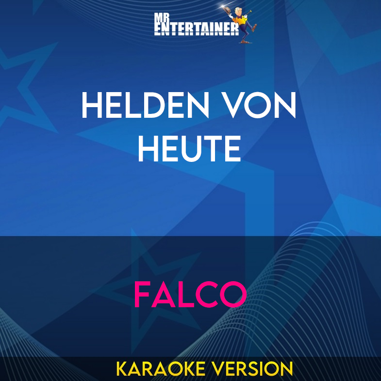 Helden Von Heute - Falco (Karaoke Version) from Mr Entertainer Karaoke