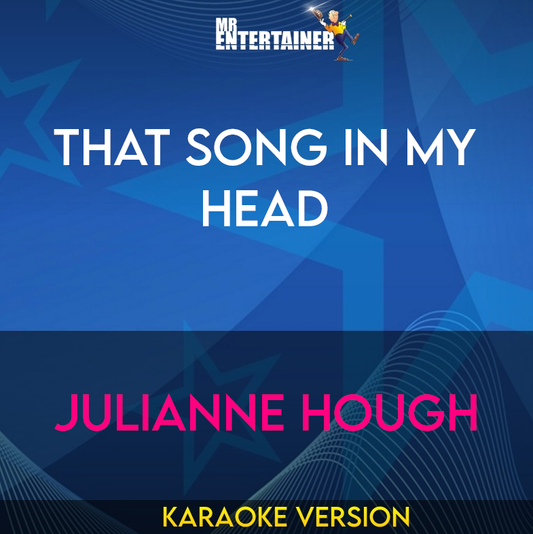 That Song In My Head - Julianne Hough (Karaoke Version) from Mr Entertainer Karaoke