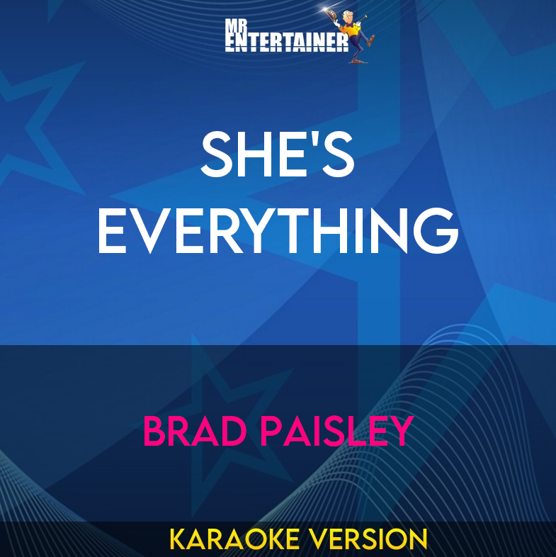 She's Everything - Brad Paisley (Karaoke Version) from Mr Entertainer Karaoke