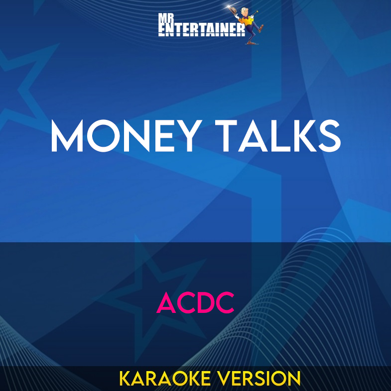 Money Talks - ACDC (Karaoke Version) from Mr Entertainer Karaoke