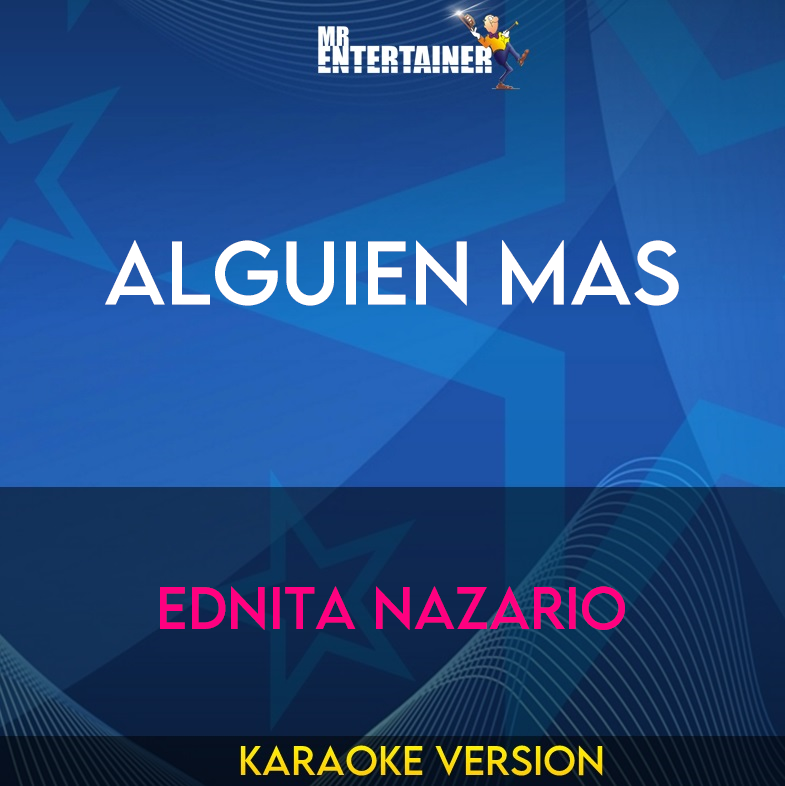 Alguien mas - Ednita Nazario (Karaoke Version) from Mr Entertainer Karaoke