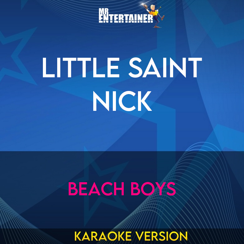 Little Saint Nick - Beach Boys (Karaoke Version) from Mr Entertainer Karaoke