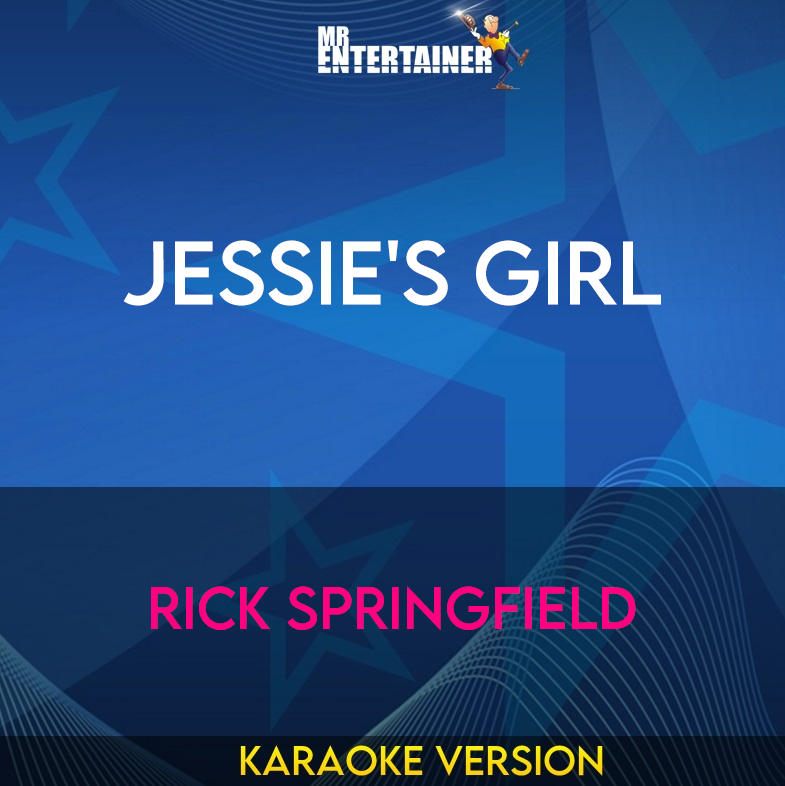 Jessie's Girl - Rick Springfield (Karaoke Version) from Mr Entertainer Karaoke