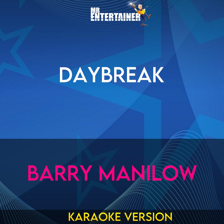 Daybreak - Barry Manilow (Karaoke Version) from Mr Entertainer Karaoke