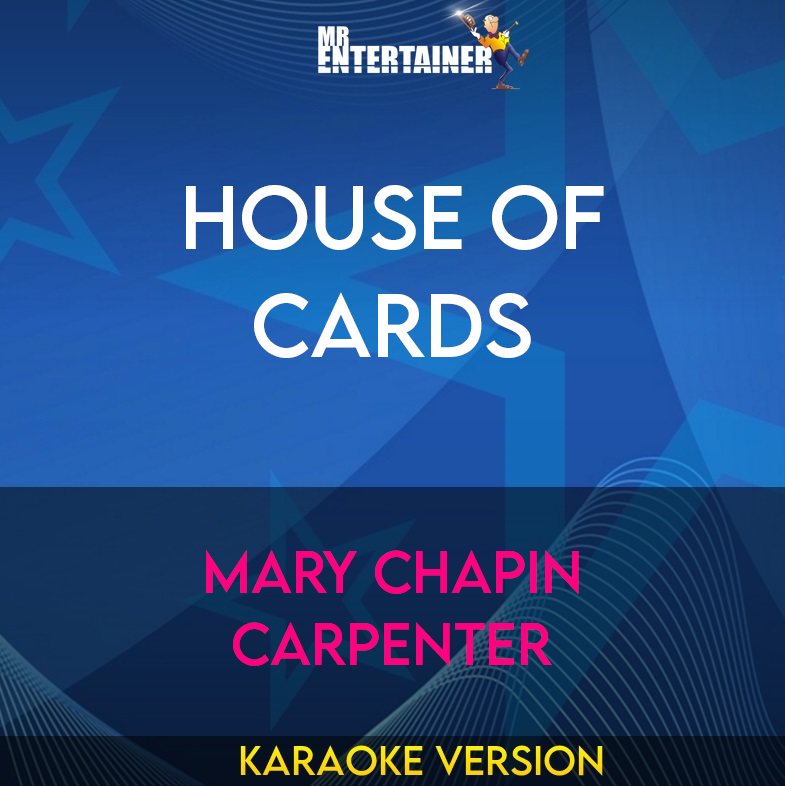 House Of Cards - Mary Chapin Carpenter (Karaoke Version) from Mr Entertainer Karaoke