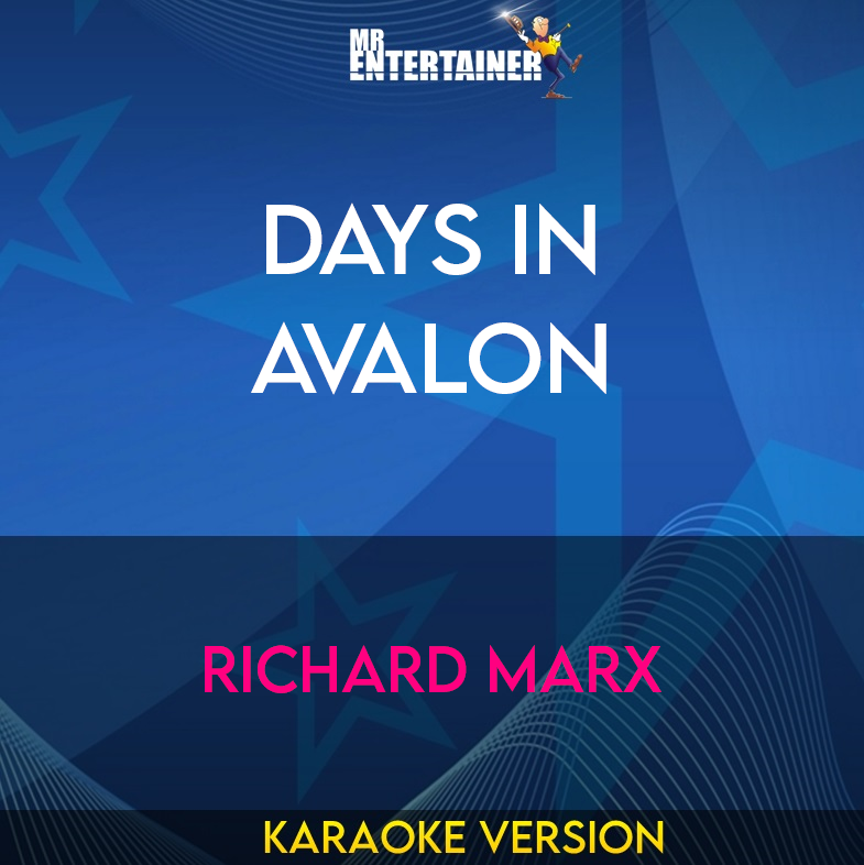 Days In Avalon - Richard Marx (Karaoke Version) from Mr Entertainer Karaoke