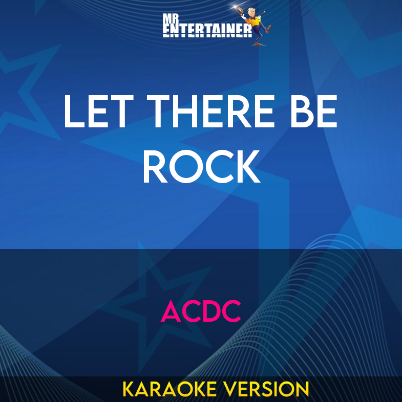 Let There Be Rock - ACDC (Karaoke Version) from Mr Entertainer Karaoke