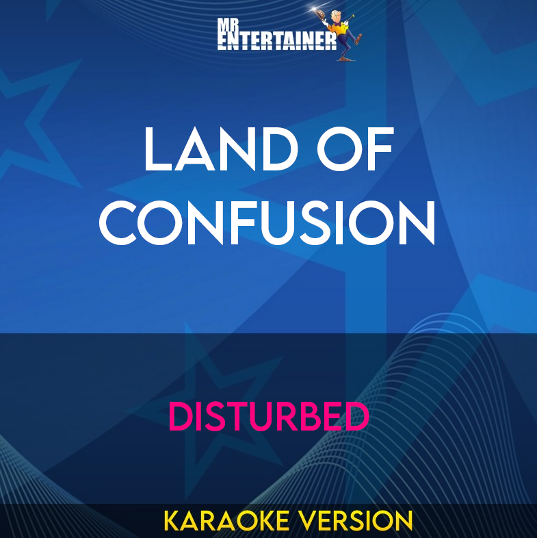 Land Of Confusion - Disturbed (Karaoke Version) from Mr Entertainer Karaoke