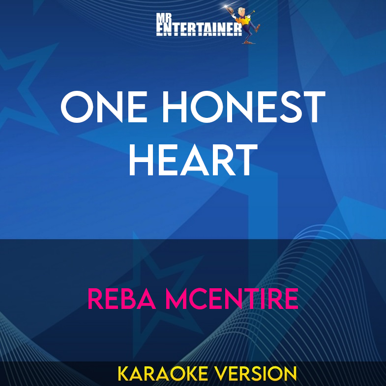 One Honest Heart - Reba McEntire (Karaoke Version) from Mr Entertainer Karaoke