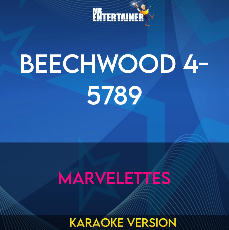 Beechwood 4-5789 - Marvelettes (Karaoke Version) from Mr Entertainer Karaoke